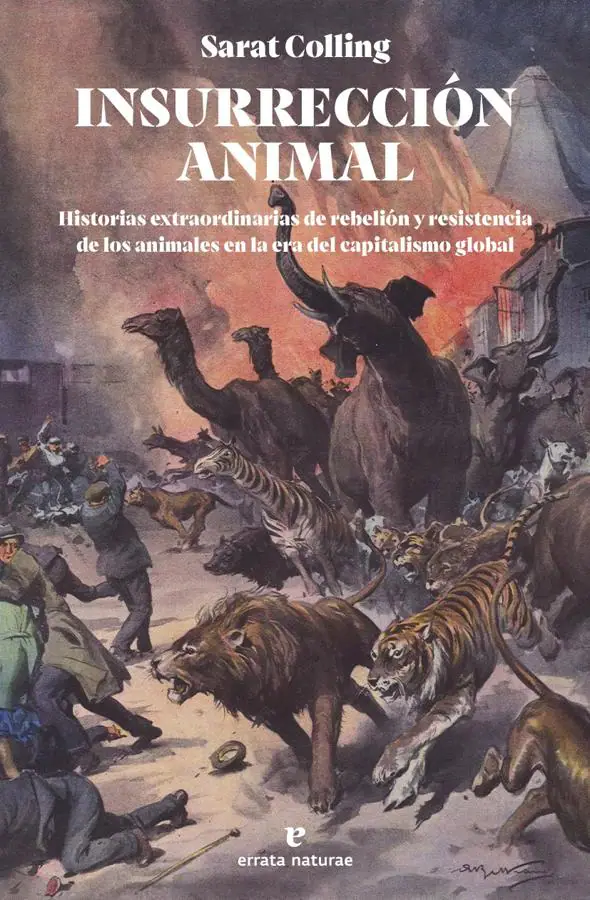 Portada de Insurrección Animal, de Sarat Colling. / Errata Naturae