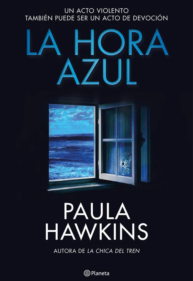 Portada de La hora azul, el nuevo libro de Paula Hawkins. / Planeta