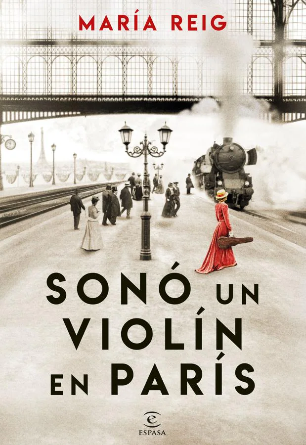 Portada de Sonó un libro en París, la nueva novela de María Reig. / Espasa