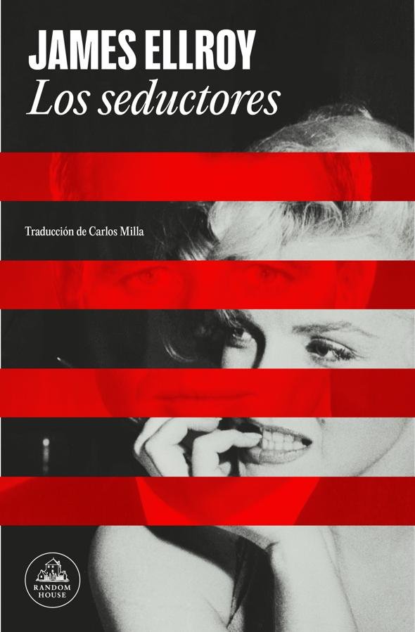 Portada de Los seductores, la nueva novela de James Ellroy. / Random House.