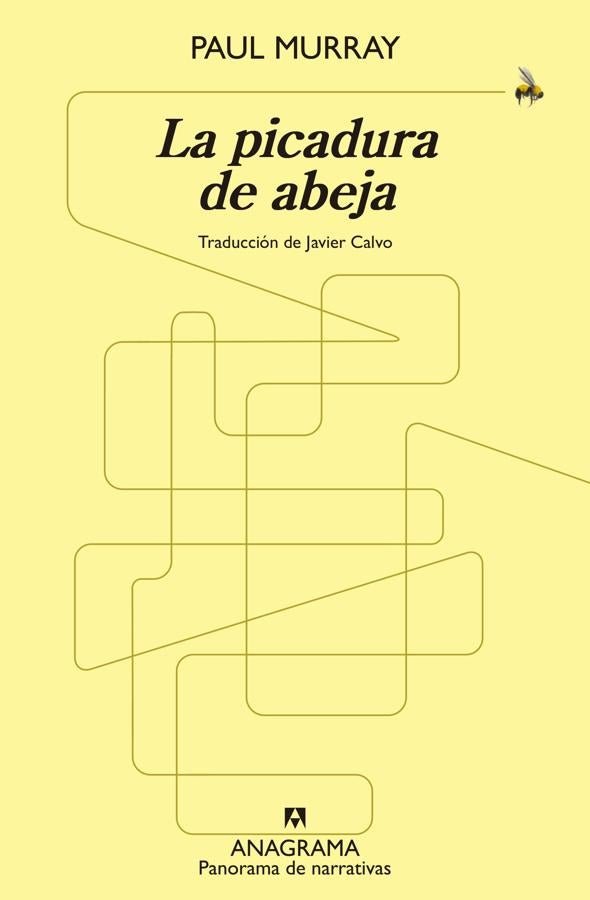 Portada de La picadura de abeja, la novela de Paul Murray que acaba de publicarse en nuestro país. / Anagrama