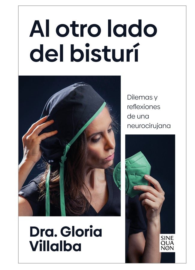 Al otro lado del bisturí recoge las reflexiones de una neurocirujana. /