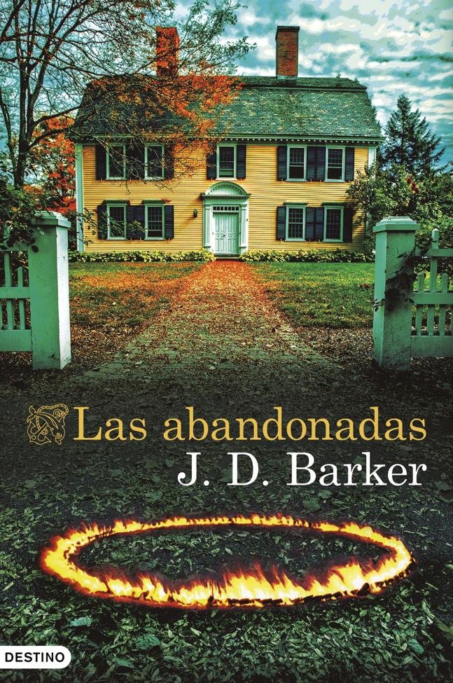 Portada de Las abandonadas, la novela de J.D Baker.