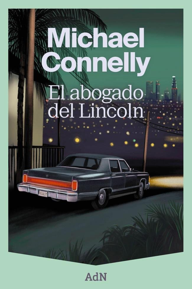 Portada de El abogado del Lincoln, la novela de Michael Connelly que Netflix convirtió en serie.