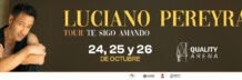 Luciano Pereyra vuelve a Quality con su nuevo tour Te sigo amando