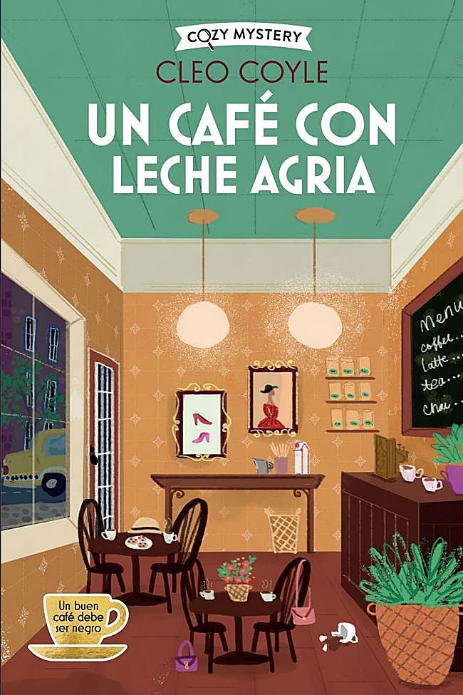 Portada de un café con leche agria, el cozy mystery de Cleo Coyle.