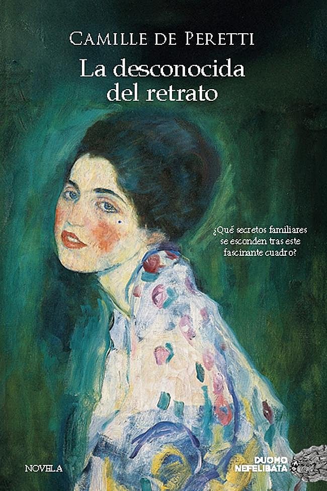 Portada de La desconocida del retrato, la novela de Camille de Peretti.