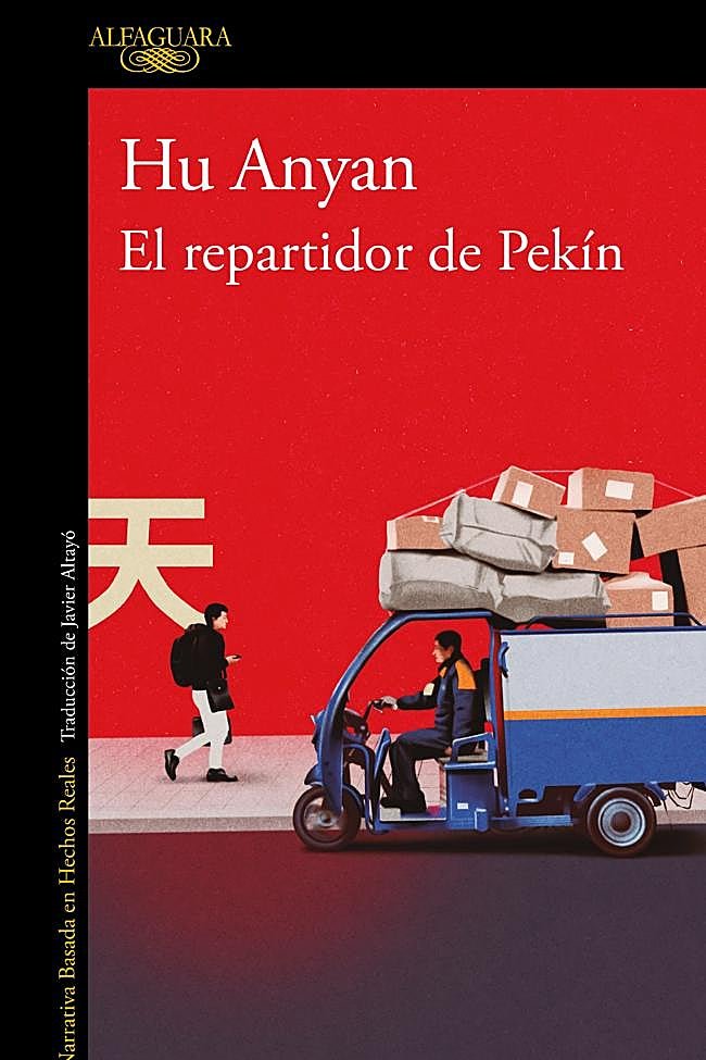 Portada de El repartidor de Pekín, la novela autobiográfica de Hu Anyan.