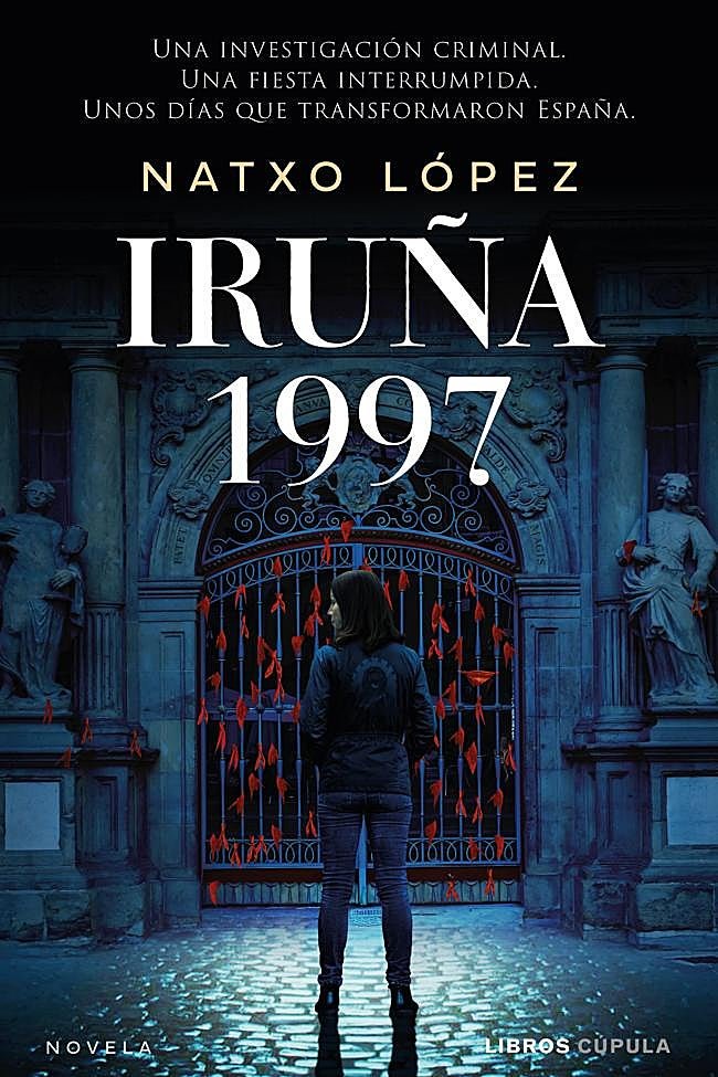 Portada de la primera novela de Natxo López, Iruña 1997.