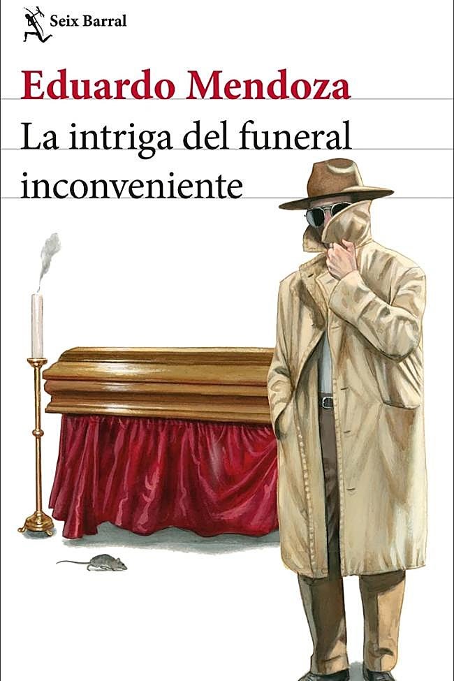 Portada del nuevo libro de Eduardo Mendoza, La intriga del funeral inconveniente.