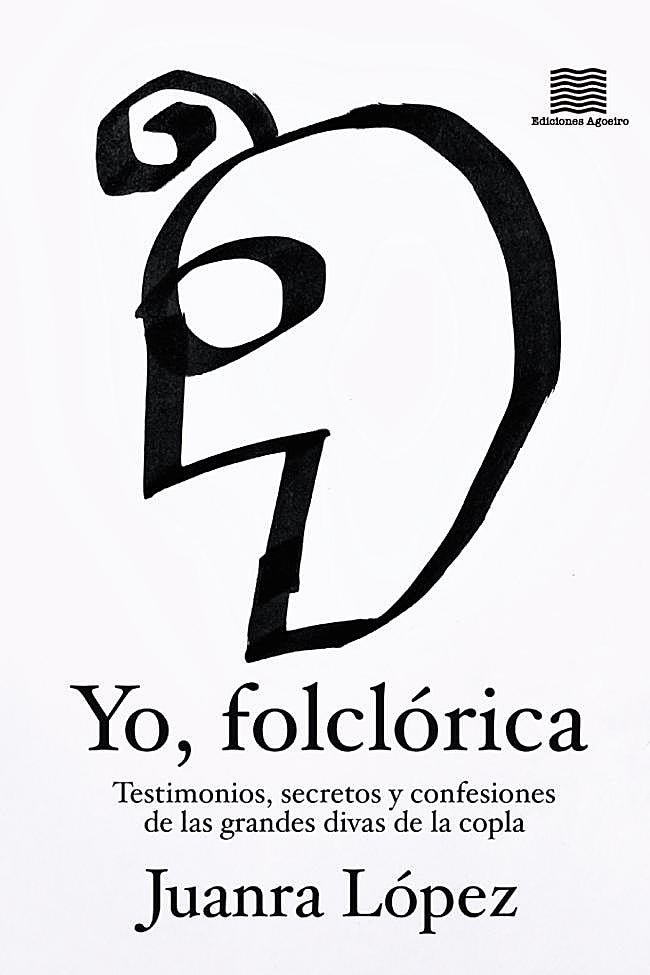 Portada de Yo, folclórica, el libro de Juanra López sobre las grandes divas de la copla.