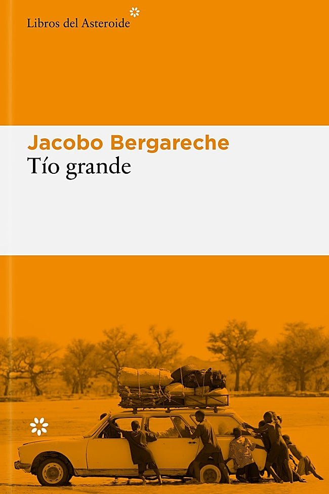 Portada de Tío grande, de Jacobo Bergareche.